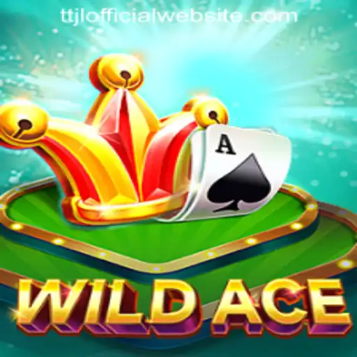 Explore the Thrills of WildAce on TTJL OFFICIAL WEBSITE
